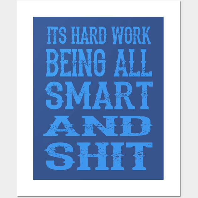 Being Smart Wall Art by procrastitron4000